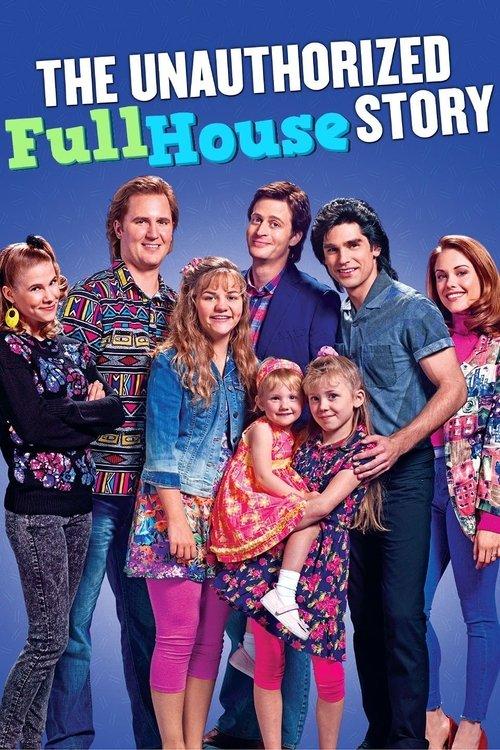 The Unauthorized Full House Story 2015 official movie poster