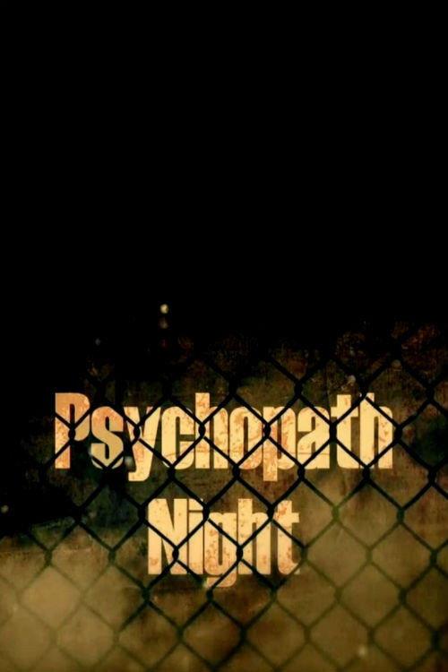 Psychopath Night 2013 official movie poster