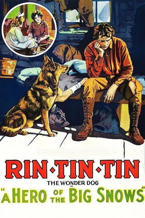 A Hero of the Big Snows 1926 official movie poster