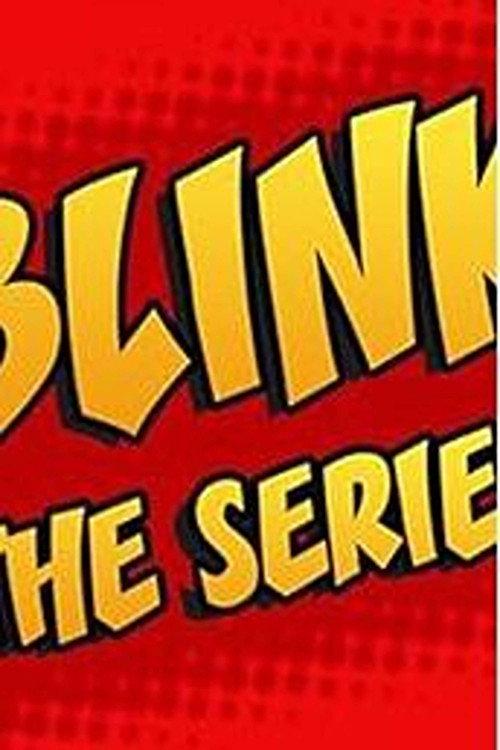 Blink the series  official movie poster