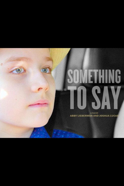 Something to Say 2019 official movie poster
