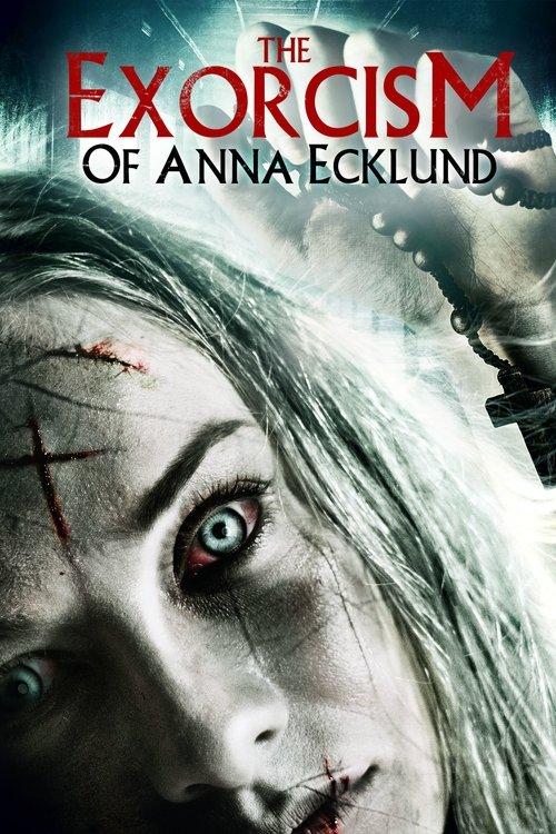 The Exorcism of Anna Ecklund 2016 official movie poster