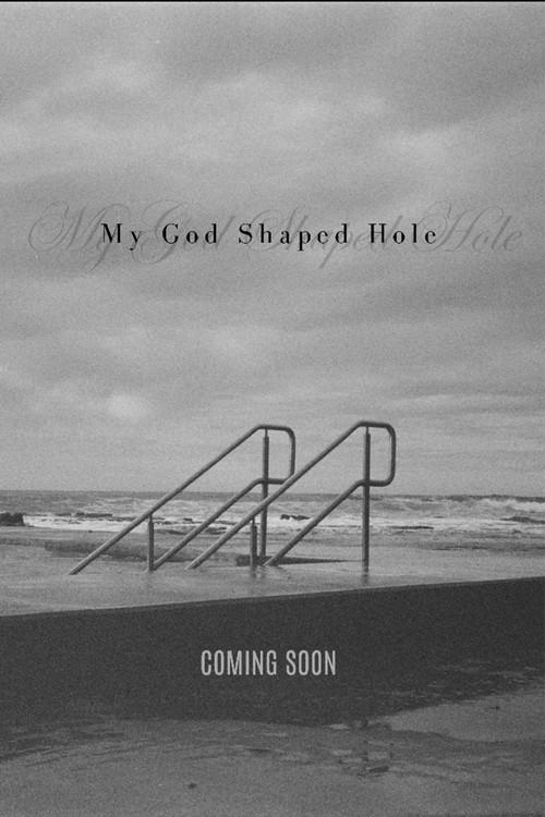 My God Shaped Hole  official movie poster