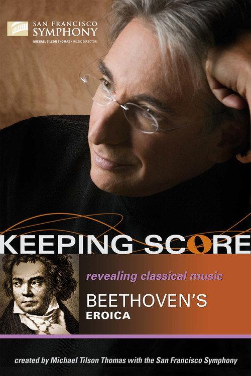 Keeping Score: Beethoven's Eroica 2006 official movie poster