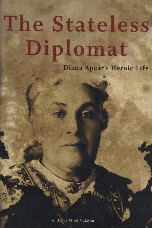 The Stateless Diplomat: Diana Apcar's Heroic Life 2018 official movie poster