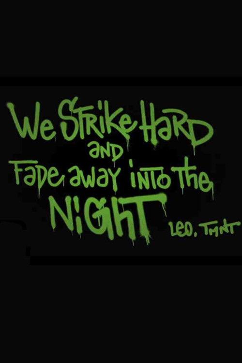 We Strike Hard and Fade Away Into the Night 2017 official movie poster