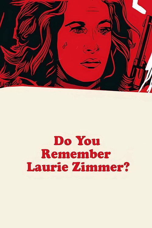 Do You Remember Laurie Zimmer? 2003 official movie poster