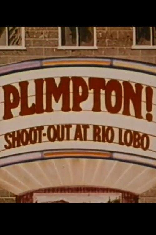 Plimpton! Shoot-Out at Rio Lobo 1970 official movie poster