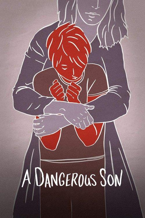 A Dangerous Son 2018 official movie poster