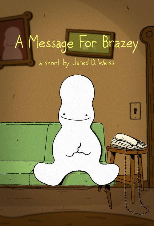 A Message For Brazey 2017 official movie poster