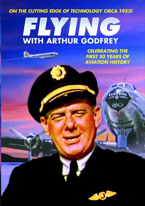 Flying with Arthur Godfrey 1953 official movie poster
