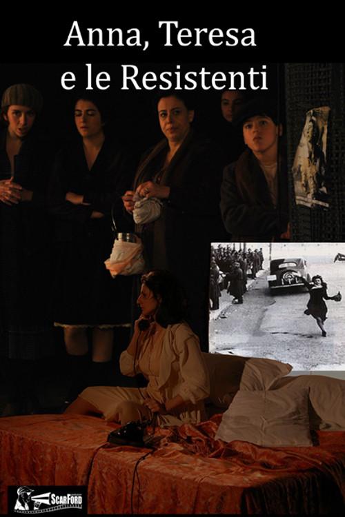 Anna, Teresa e le Resistenti official movie poster