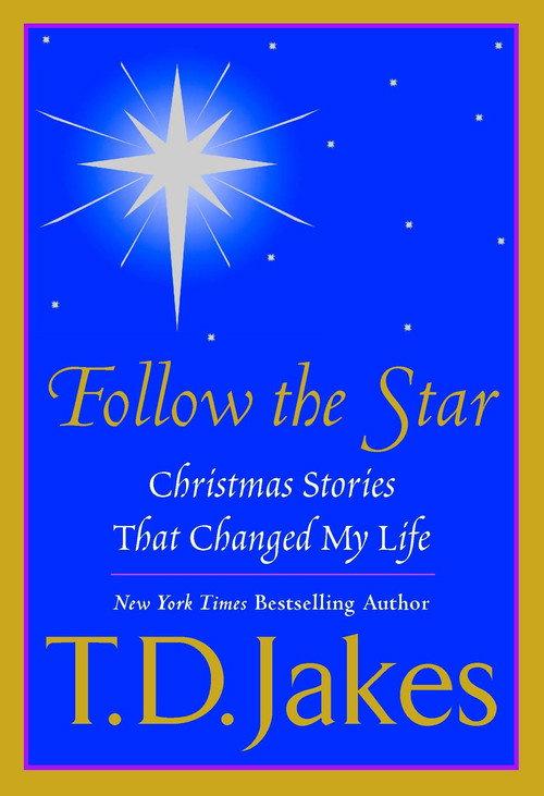 T.D. Jakes Presents: "Follow The Star" 2003 official movie poster