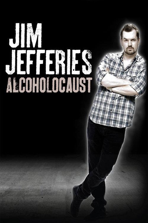 Jim Jefferies: Alcoholocaust 2010 official movie poster