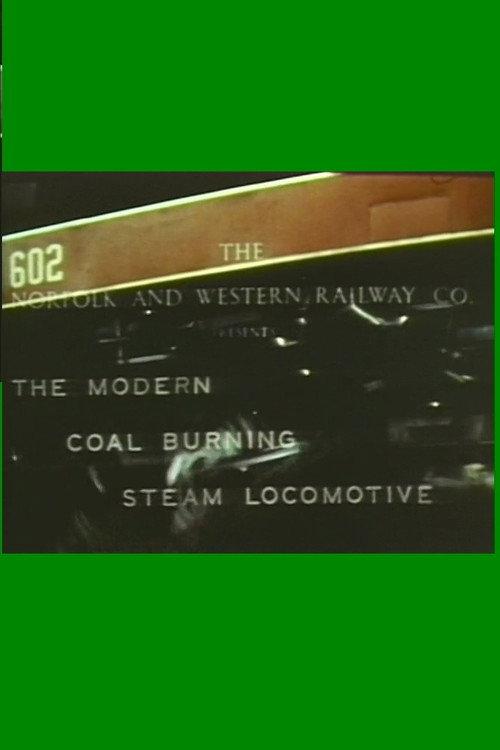 The Modern Coal Burning Steam Locomotive 1942 official movie poster