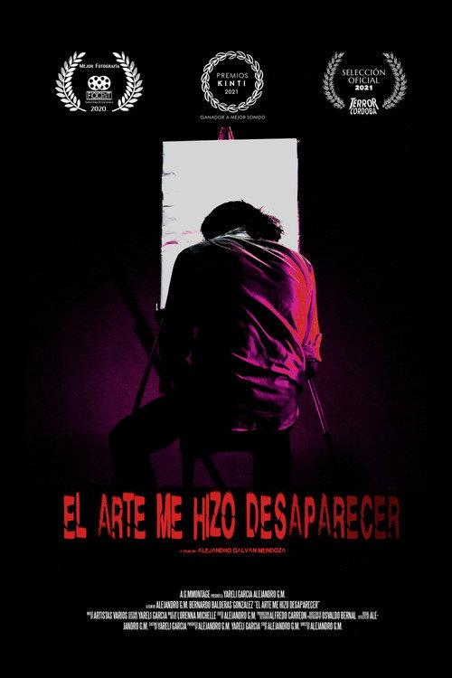 ART MADE ME DISAPPEAR 2020 official movie poster