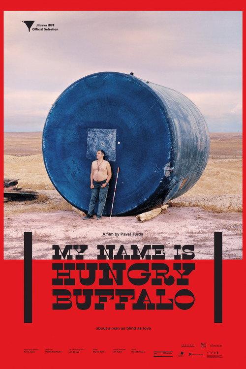 My Name is Hungry Buffalo 2017 official movie poster