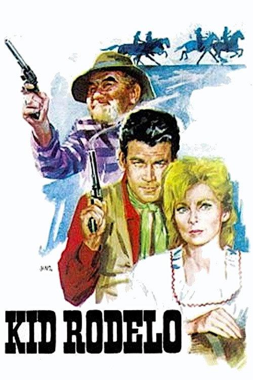 Kid Rodelo 1966 official movie poster