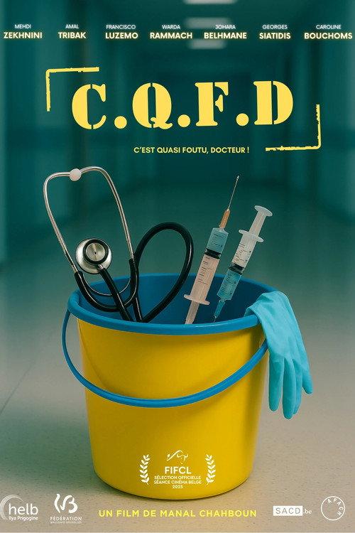C.Q.F.D. : C’est quasi foutu, Docteur ! 2025 official movie poster