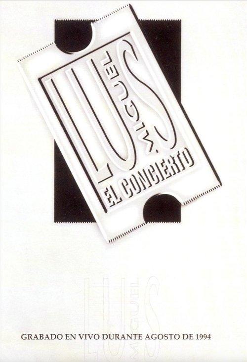 Luis Miguel: El Concierto 1995 official movie poster