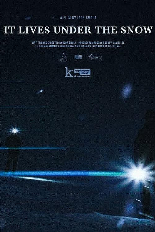 It Lives Under the Snow 2025 official movie poster