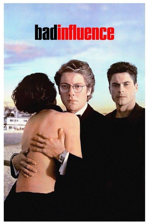 Bad Influence 1990 official movie poster
