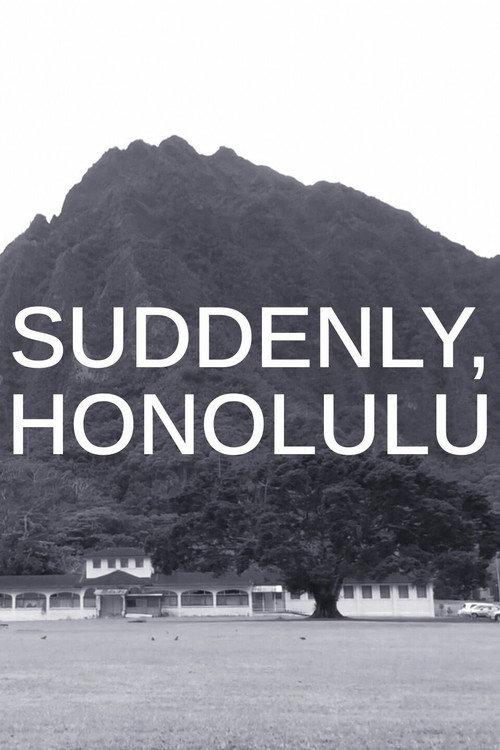 Suddenly, Honolulu 2016 official movie poster