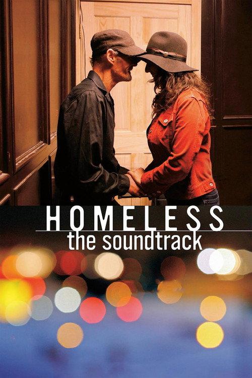 Homeless: The Soundtrack 2018 official movie poster