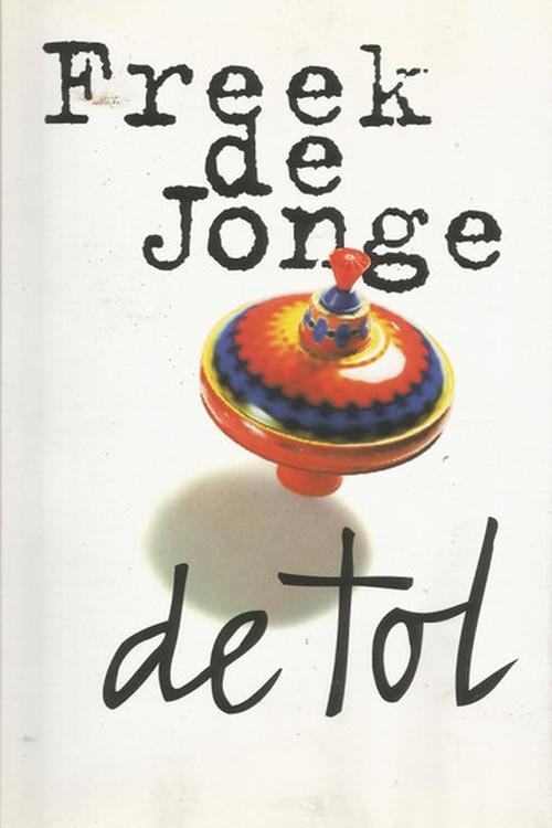 Freek de Jonge: De Tol 1995 official movie poster
