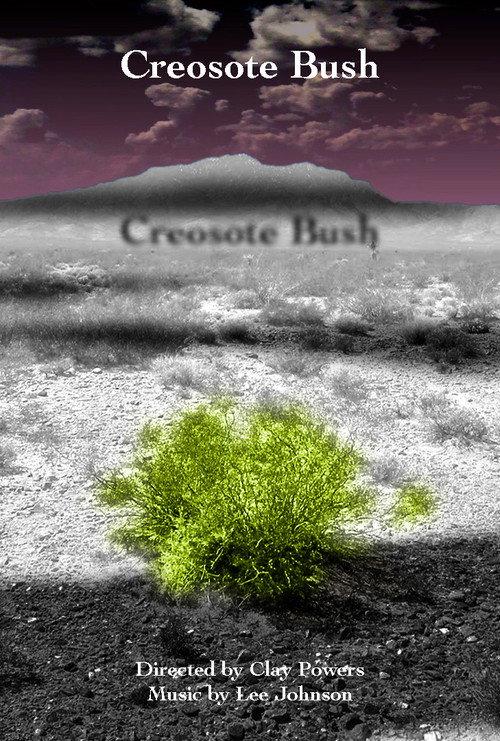 Creosote Bush 2020 official movie poster