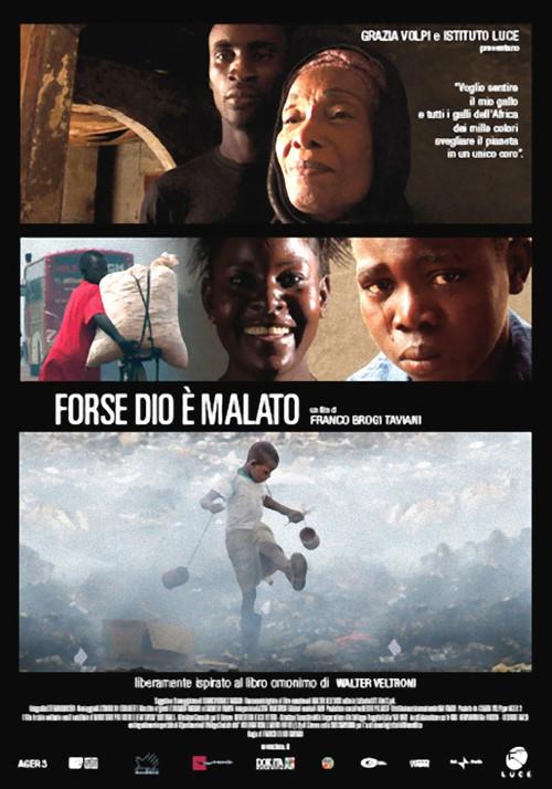 Forse Dio è malato 2008 official movie poster