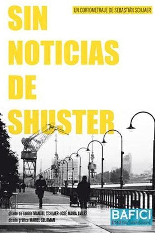 Sin noticias de Shuster 2012 official movie poster