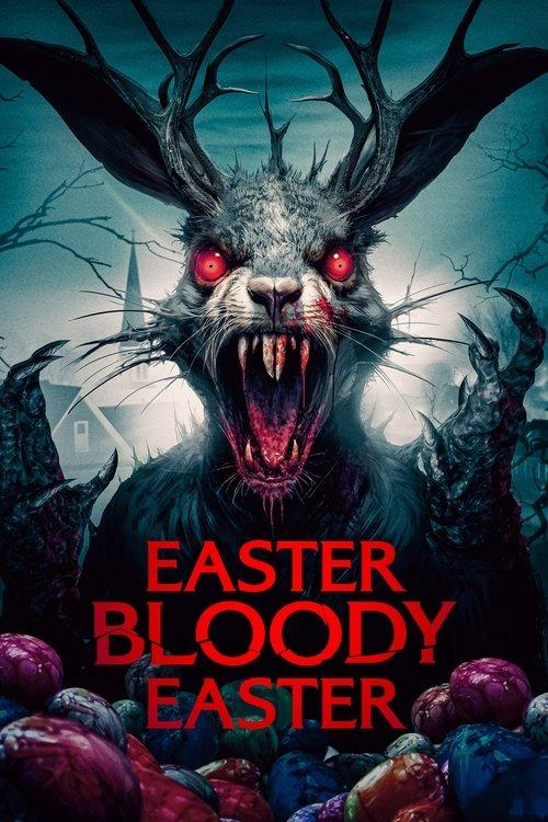 Easter Bloody Easter 2024 official movie poster