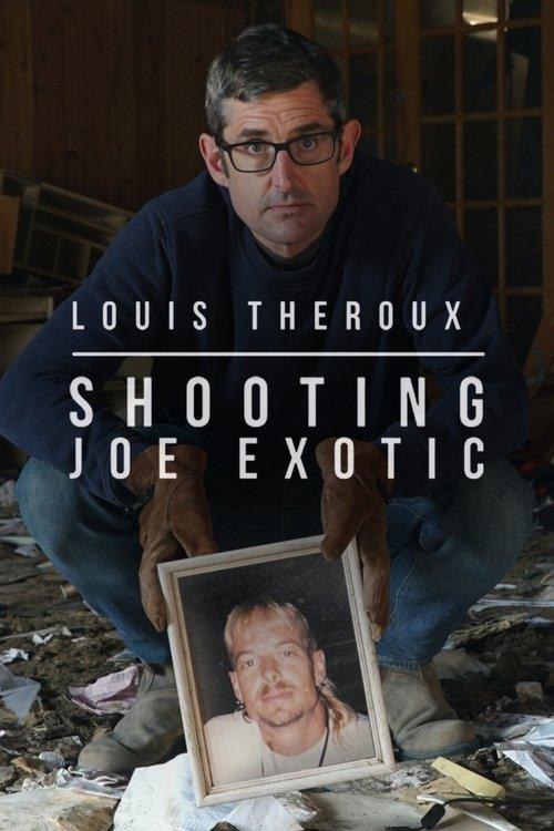 Louis Theroux: Shooting Joe Exotic 2021 official movie poster