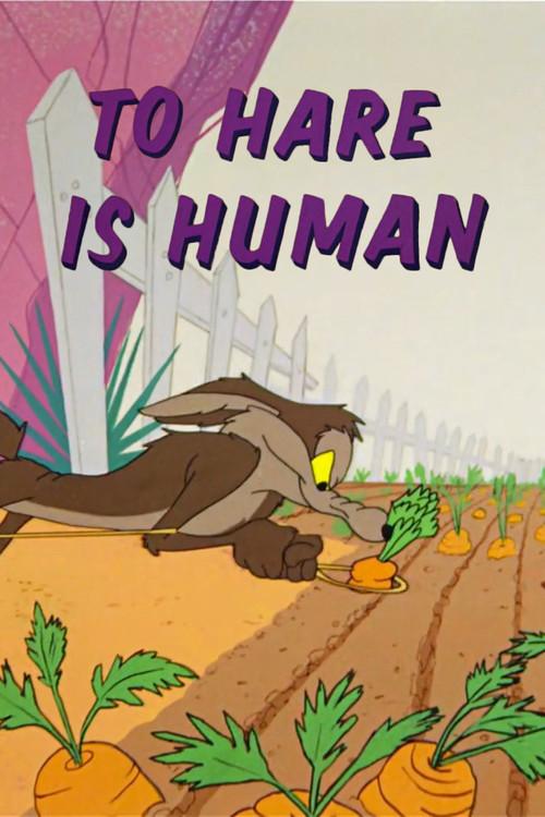 To Hare Is Human 1956 official movie poster