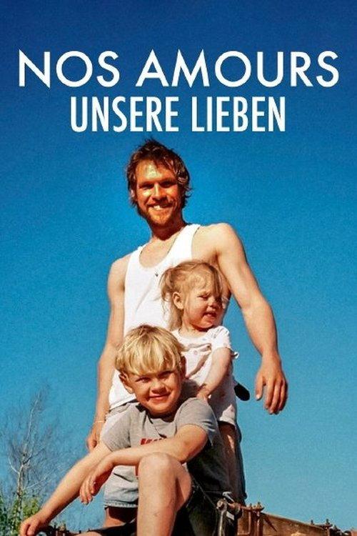 Nos amours - Unsere Lieben 2020 official movie poster