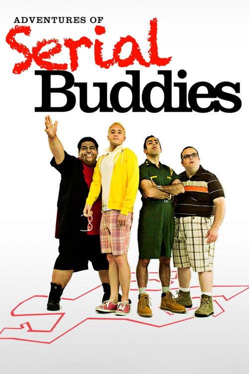 Adventures of Serial Buddies 2011 official movie poster
