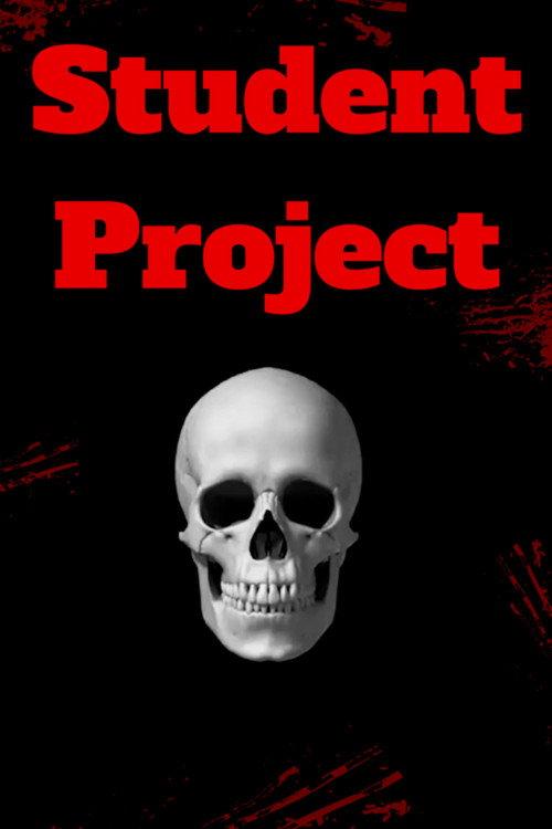 Student Project 2018 official movie poster
