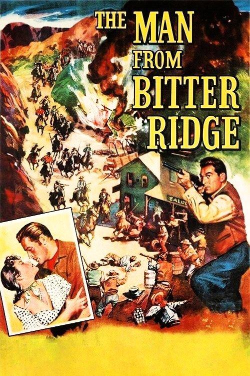 The Man from Bitter Ridge 1955 official movie poster