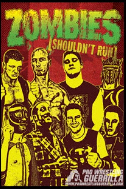 PWG: Zombies (Shouldn't Run) 2005 official movie poster