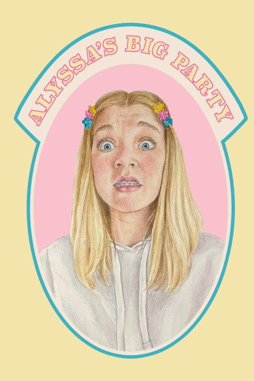 Alyssa's Big Party official movie poster