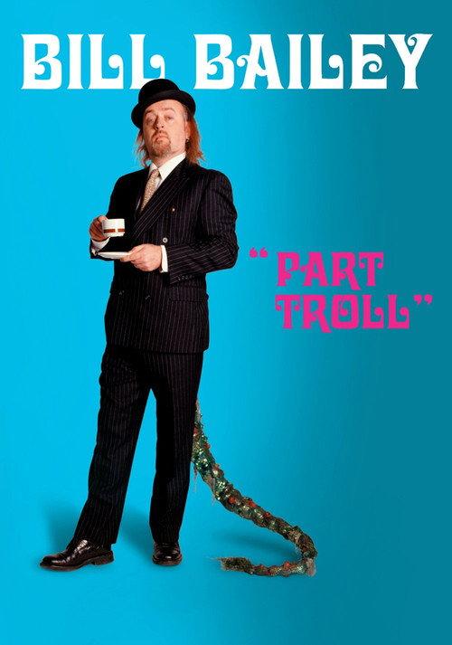 Bill Bailey: Part Troll 2004 official movie poster