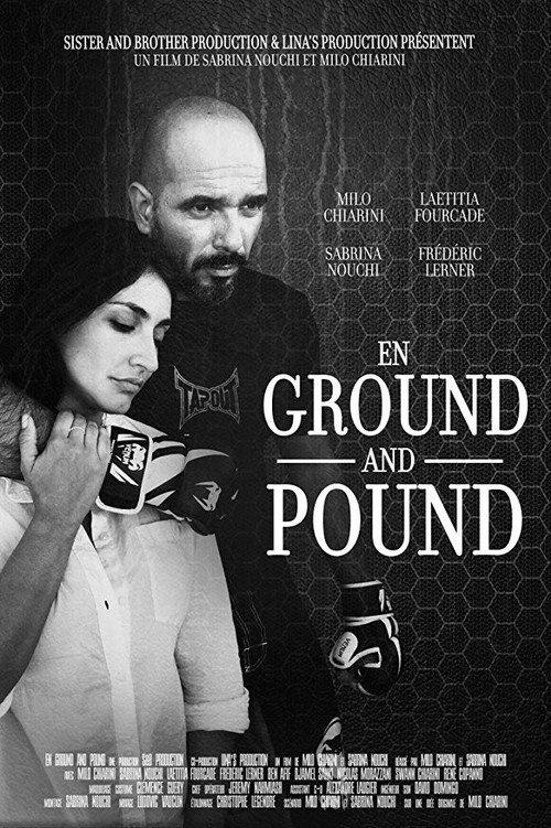 En Ground and Pound 2017 official movie poster