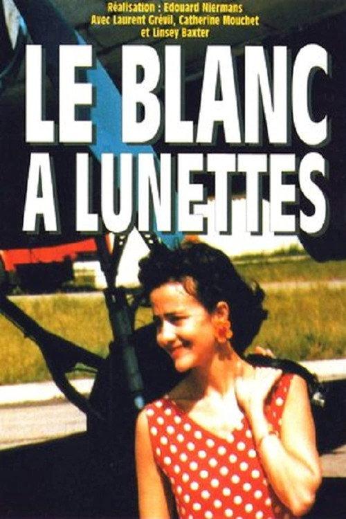 Le blanc à lunettes 1995 official movie poster