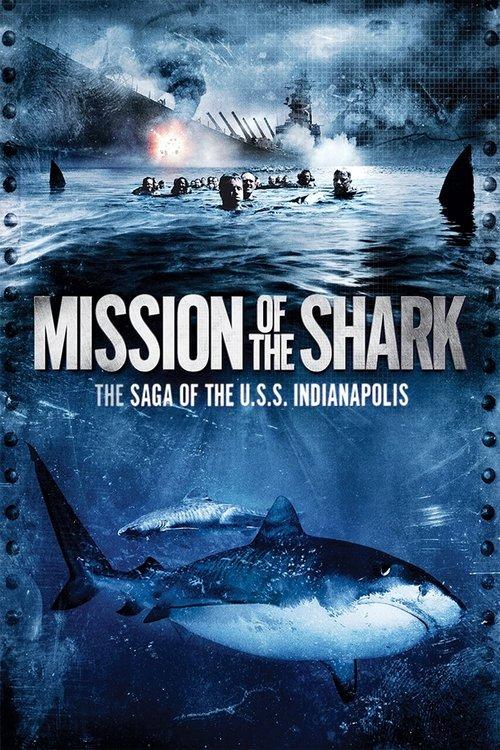 Mission of the Shark: The Saga of the U.S.S. Indianapolis 1991 official movie poster