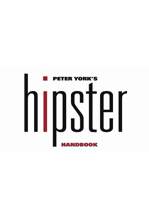 Peter York's Hipster Handbook 2016 official movie poster