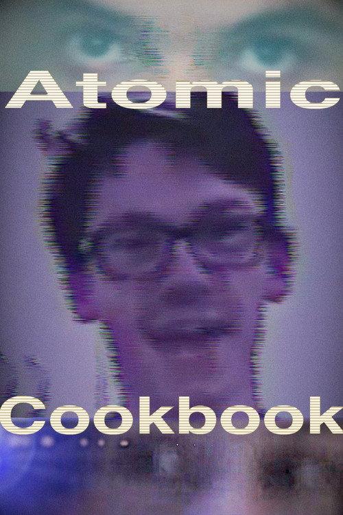 Atomic Cookbook 2019 official movie poster