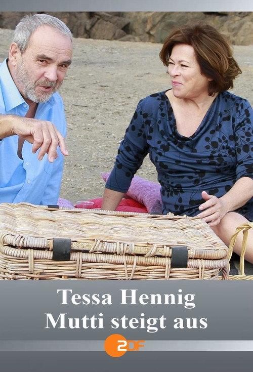 Tessa Hennig - Mutti steigt aus 2013 official movie poster