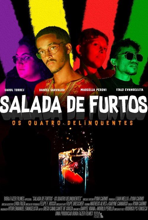 Salada de Furtos: Os Quatro Delinquentes 2023 official movie poster