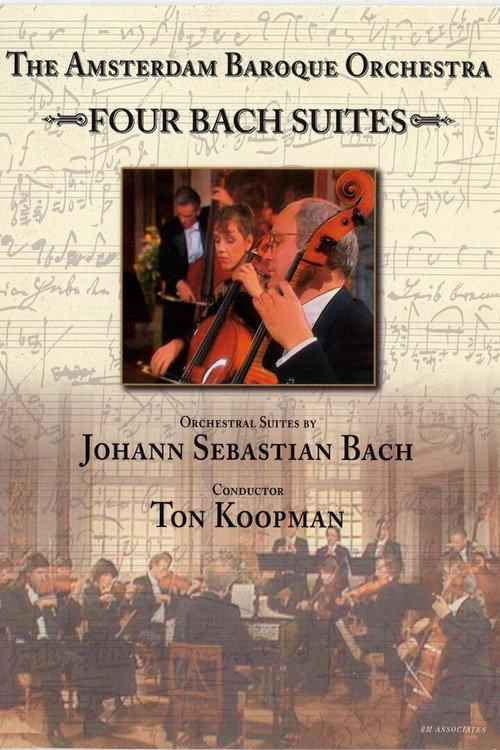 The Amsterdam Baroque Orchestra - Four Bach Suites - Ton Koopman 2001 official movie poster
